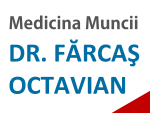 DR. FĂRCAȘ OCTAVIAN - Medicina Muncii